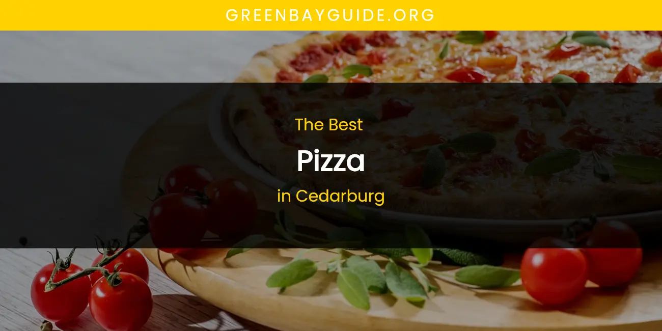 The Absolute Best Pizza in Cedarburg featured